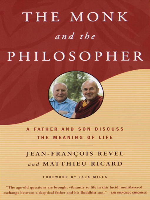 Title details for The Monk and the Philosopher by Jean Francois Revel - Available